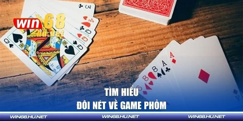 Phỏm mang đến phút giây giải trí tuyệt đỉnh