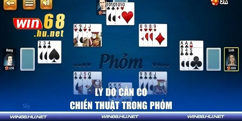 Gợi ý chiến lược đánh phỏm hiệu quả tại WIN68