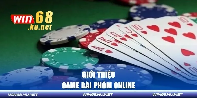 Phỏm mang đến sự thú vị và cơ hội kiếm lợi nhuận cao 