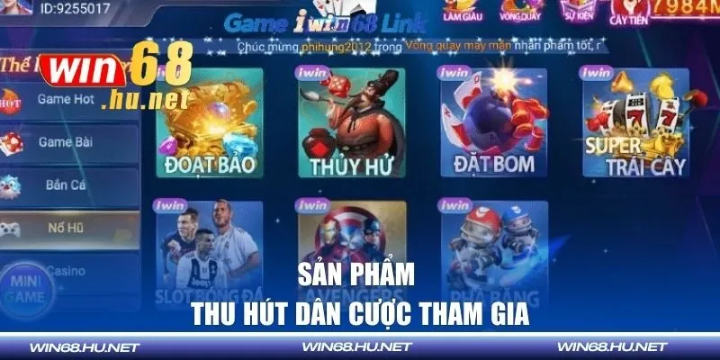 Sản phẩm thu hút dân cược tham gia nền tảng