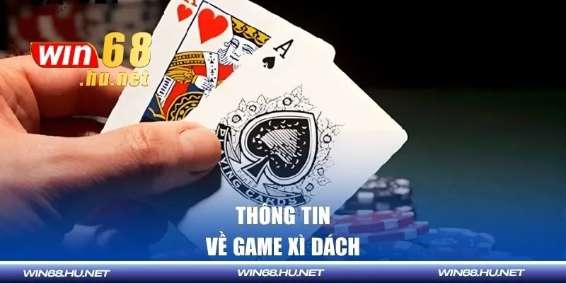 Thông tin về game xì dách