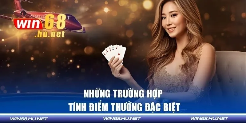 Những trường hợp tính điểm thưởng đặc biệt