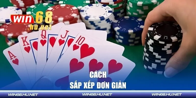 Cách để sắp xếp đơn giản
