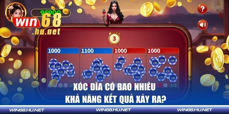 xóc đĩa có bao nhiêu khả năng kết quả